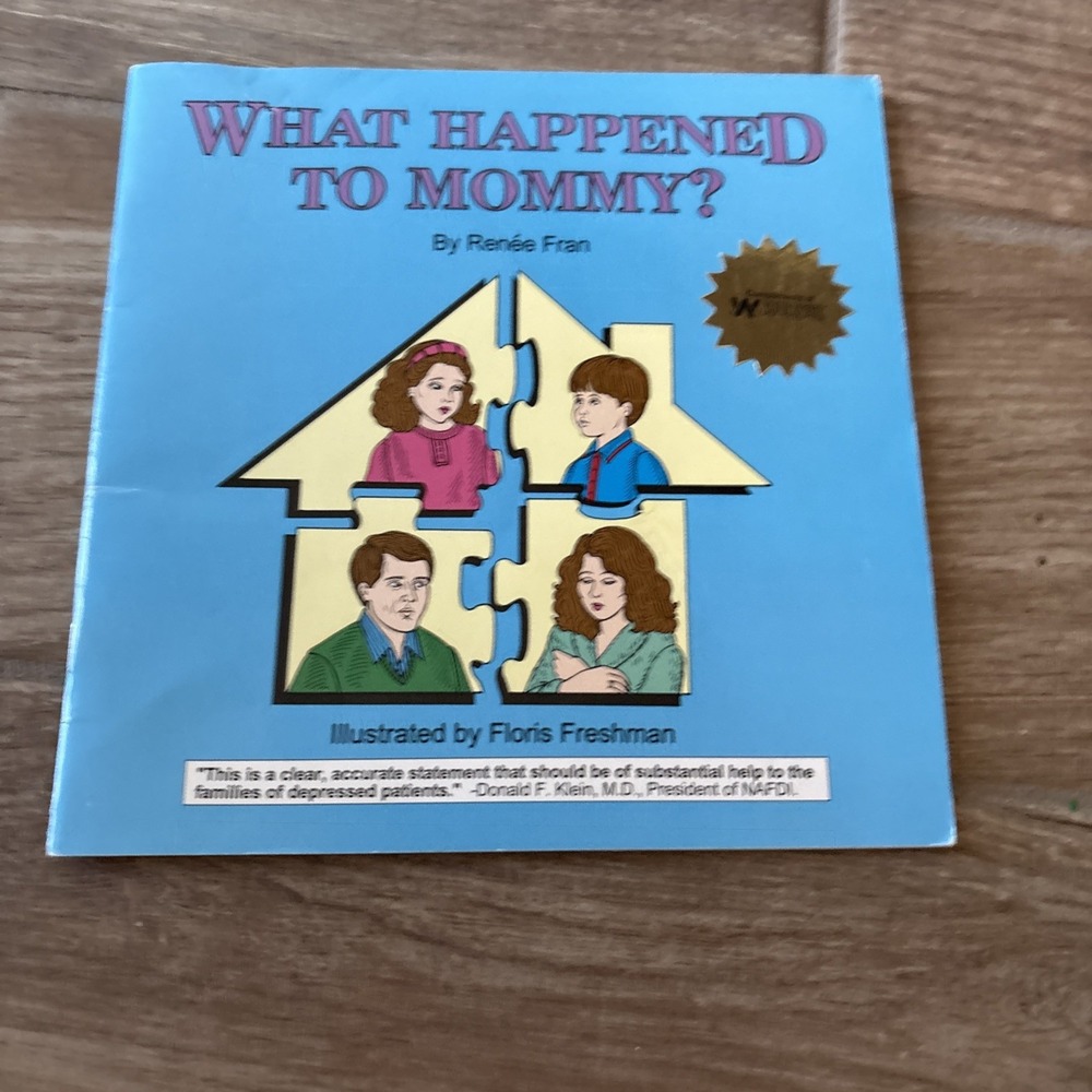 Vintage What Happened to‎ Mommy? by Renee Fran. 1993